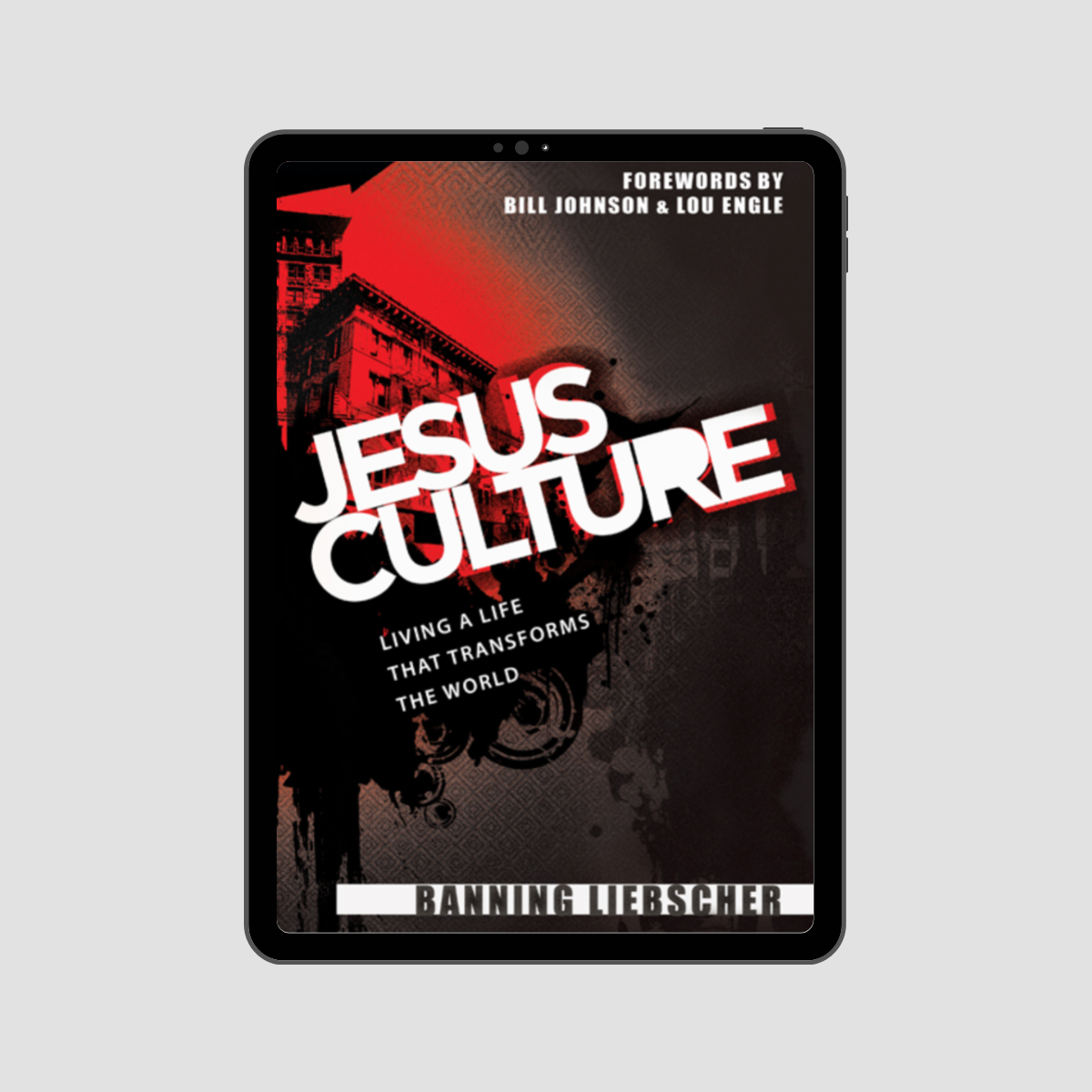 Jesus Culture: Calling a Generation to Revival eBook