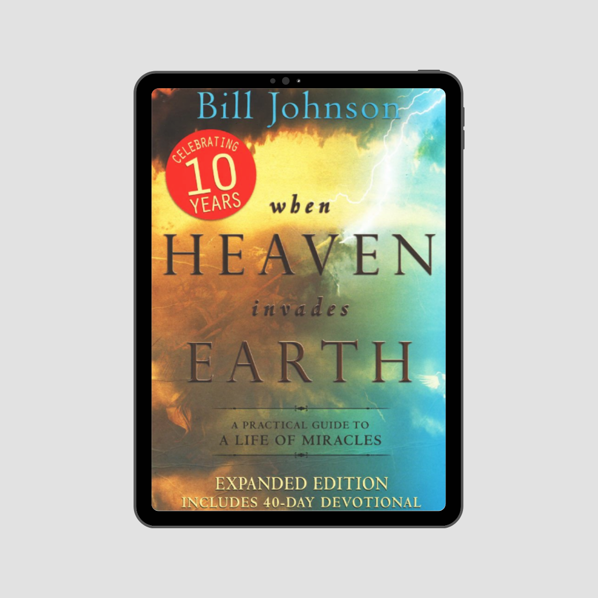 When Heaven Invades Earth Book - Expanded Edition eBook