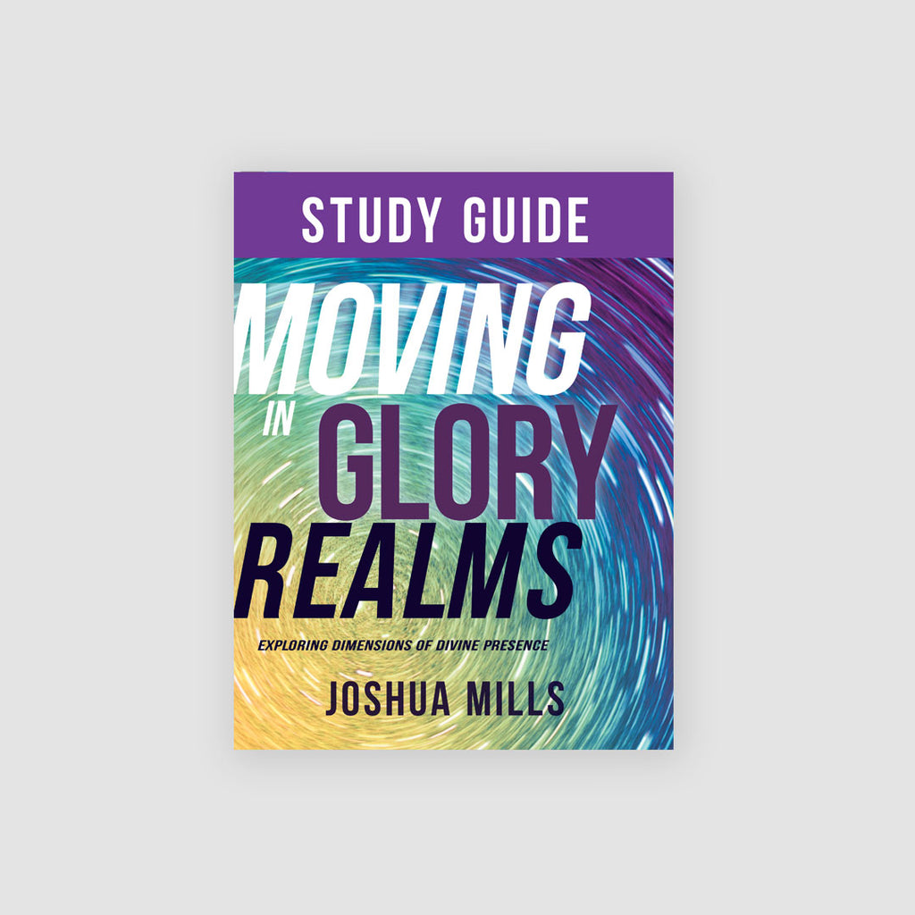 Moving in Glory Realms Study Guide eBook