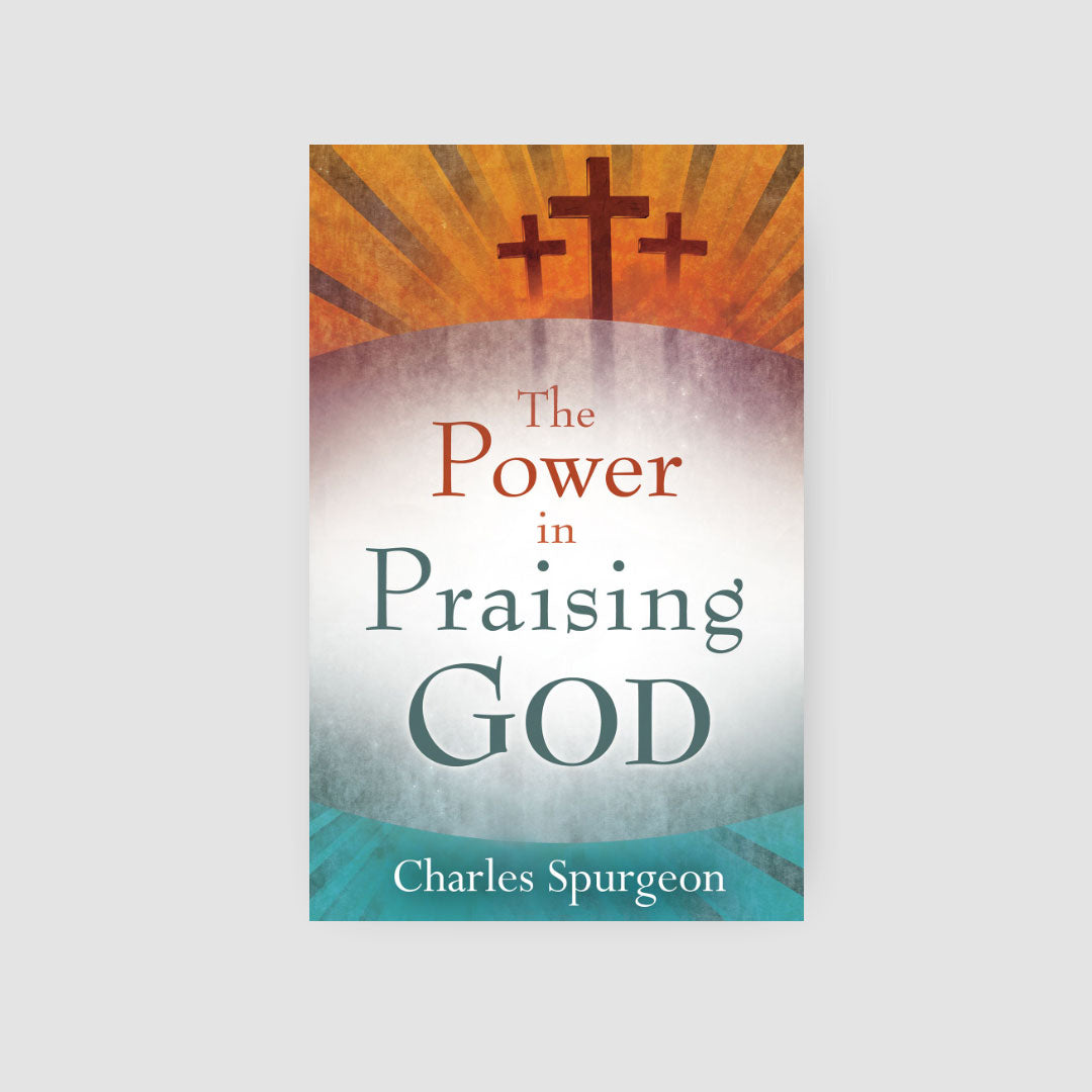 The Power in Praising God eBook