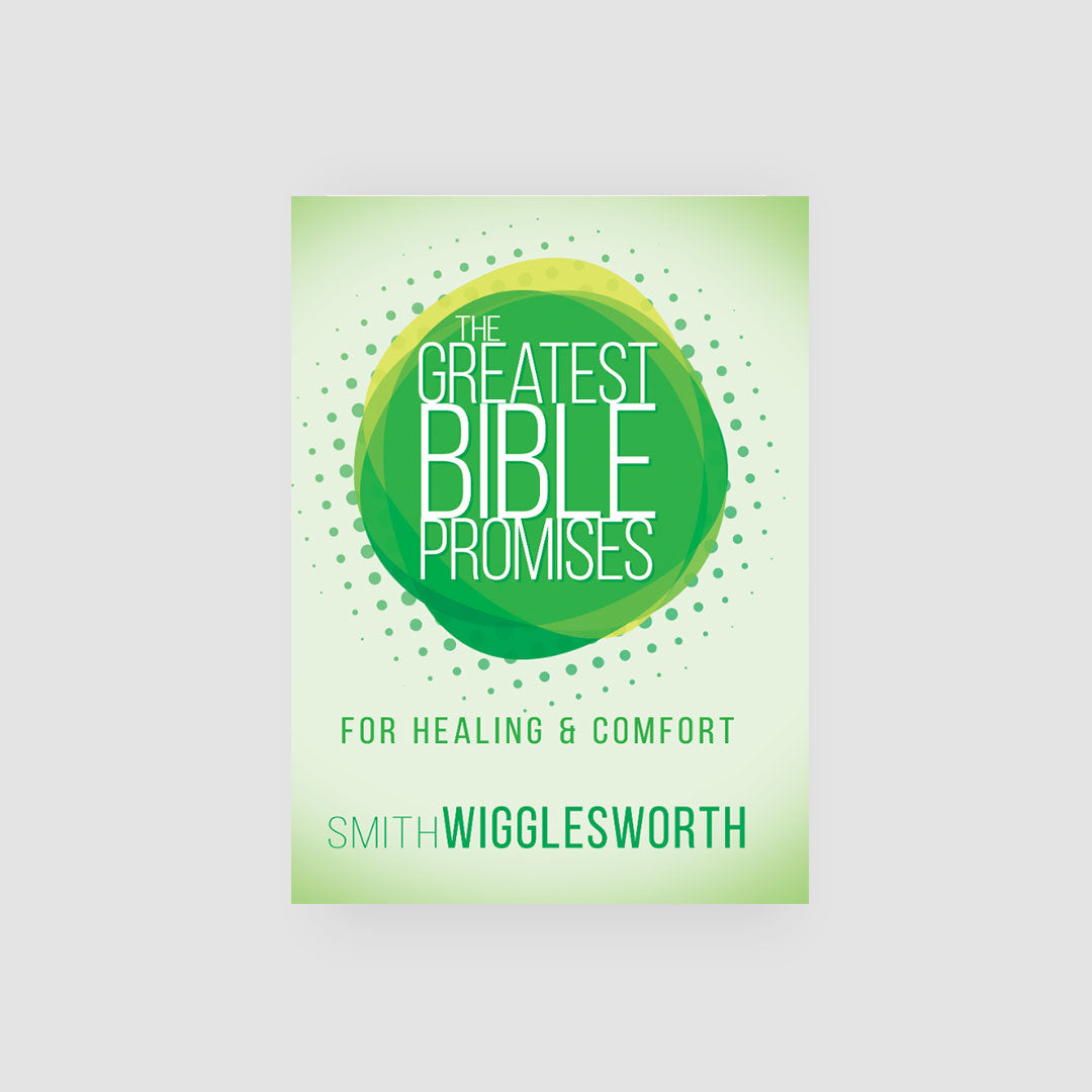 The Greatest Bible Promises for Healing and Comfort eBook