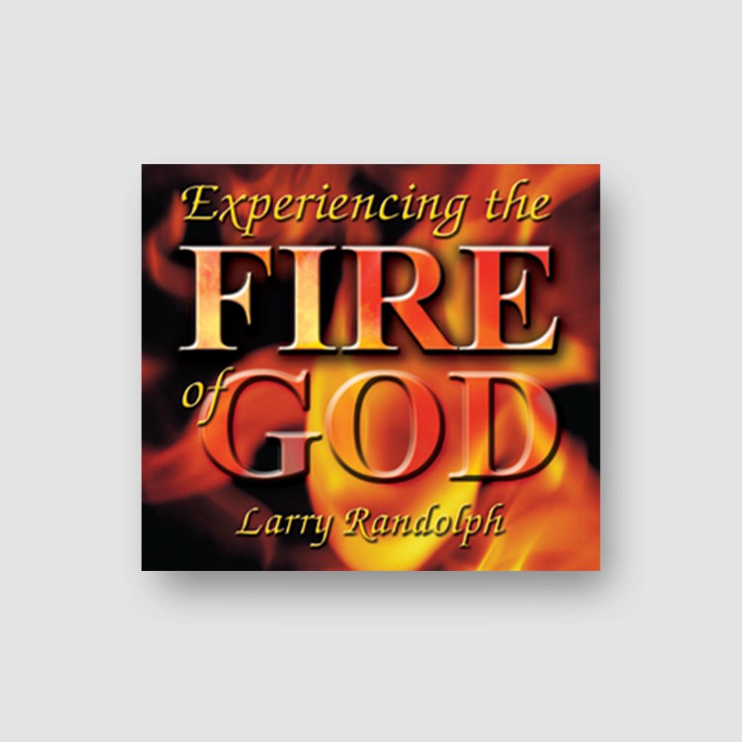 Experiencing the Fire of God