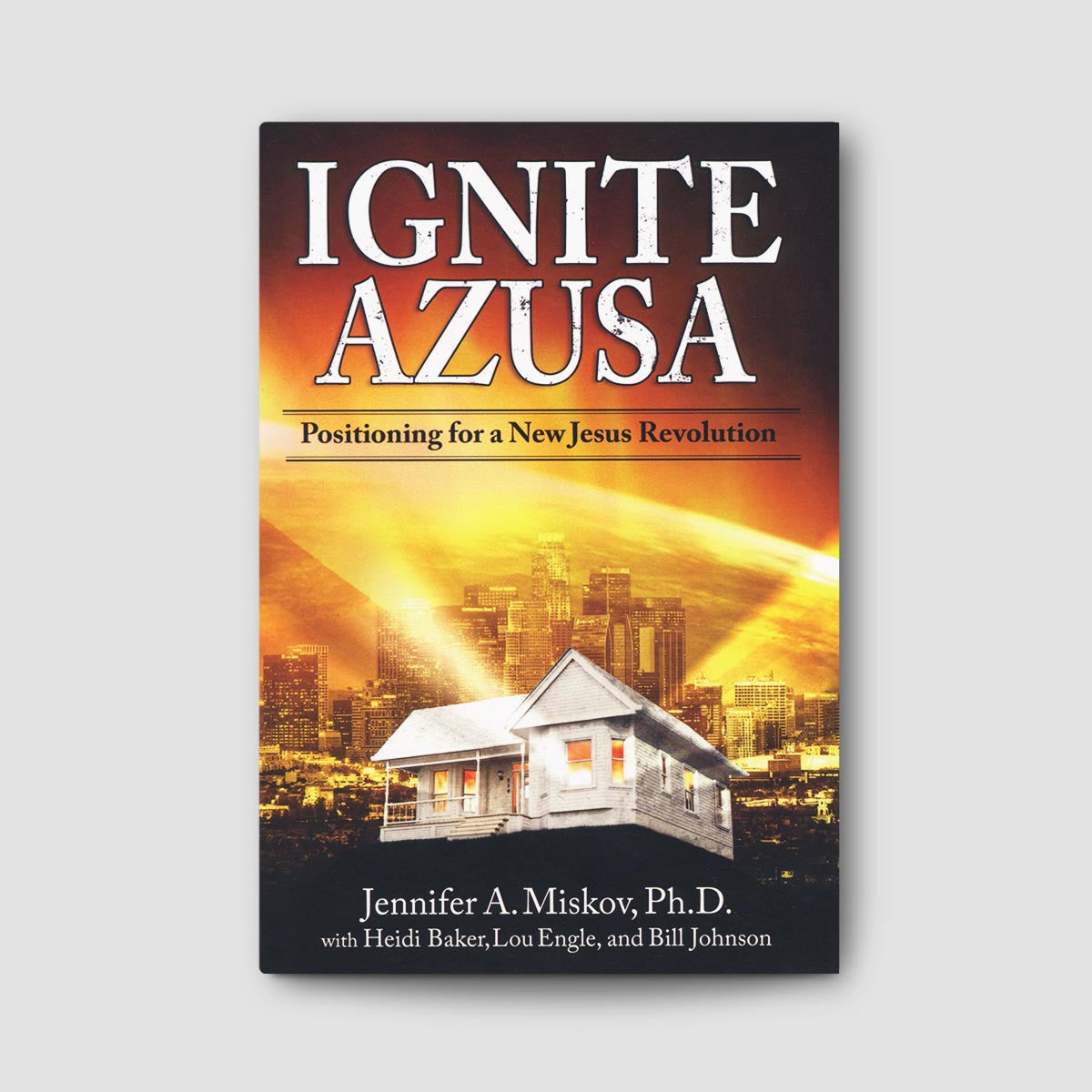 Ignite Azusa: Positioning for a New Jesus Revolution