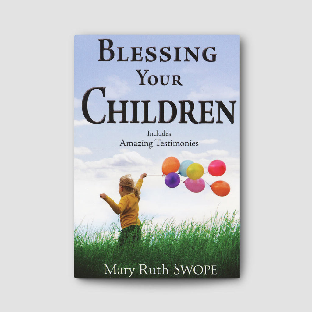 The Power of Blessing Your Children
