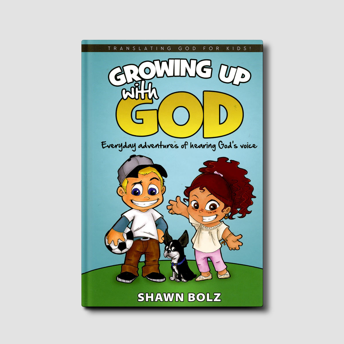 Growing up With God