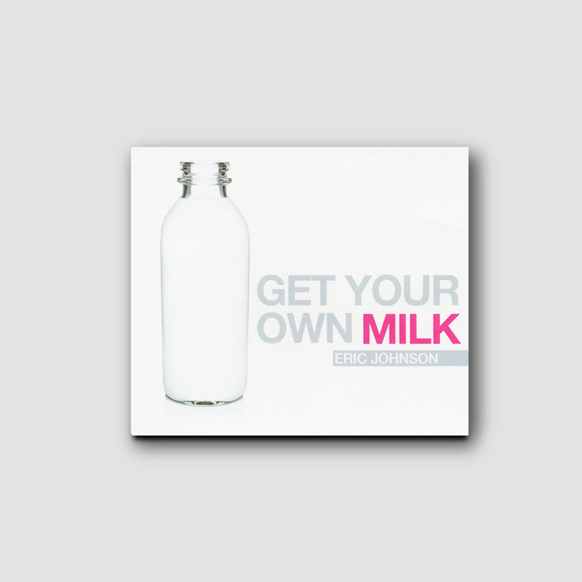 Get Your Own Milk