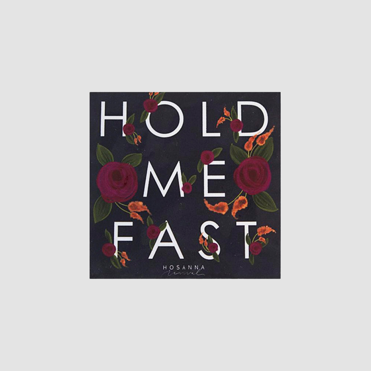 Hold Me Fast Sticker