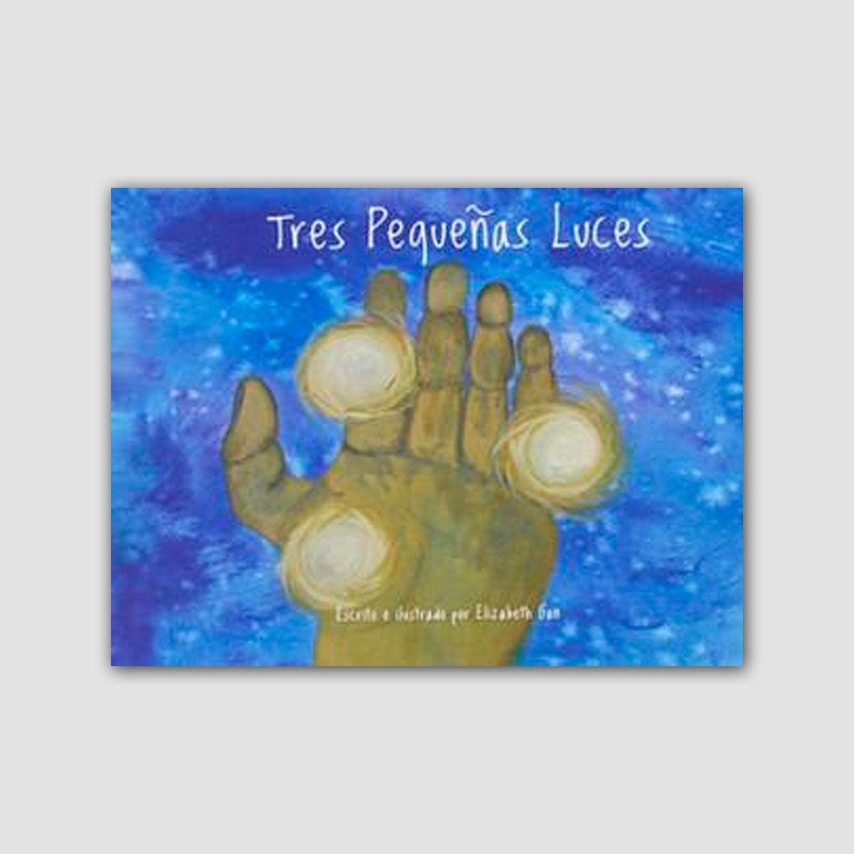 Tres Pequenas Luces (Three Little Lights)