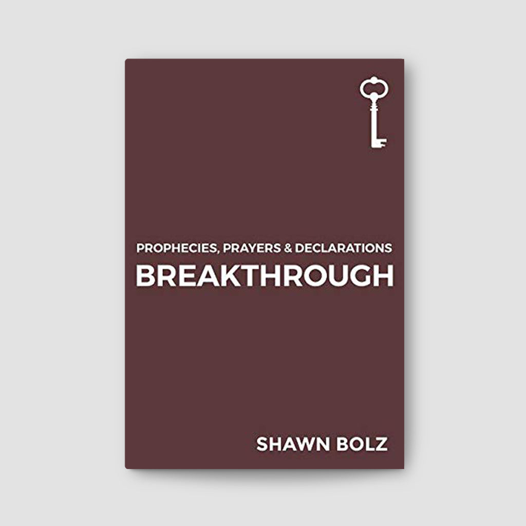 Breakthrough: Prophecies, Prayers & Declarations