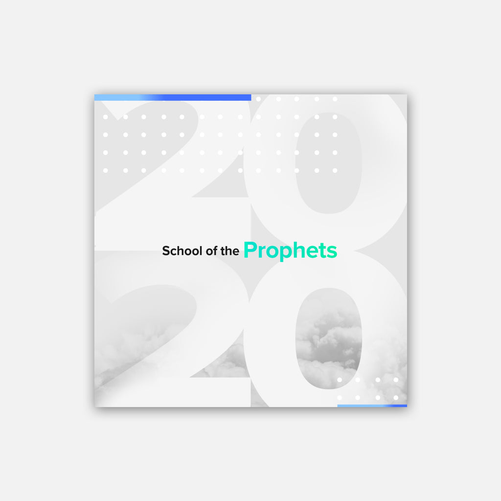School of the Prophets August 2020