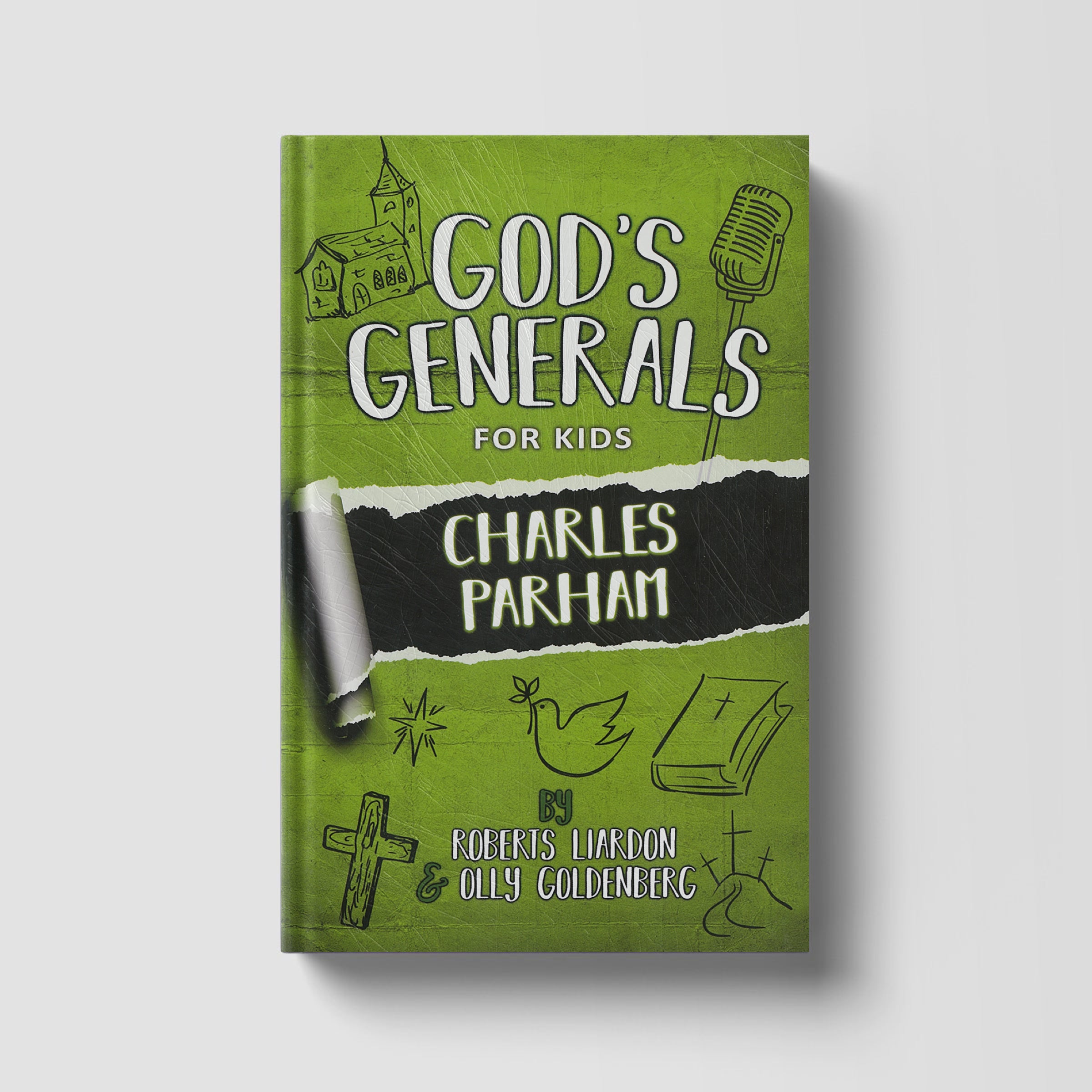 God's Generals For Kids: Charles Parham Volume 6
