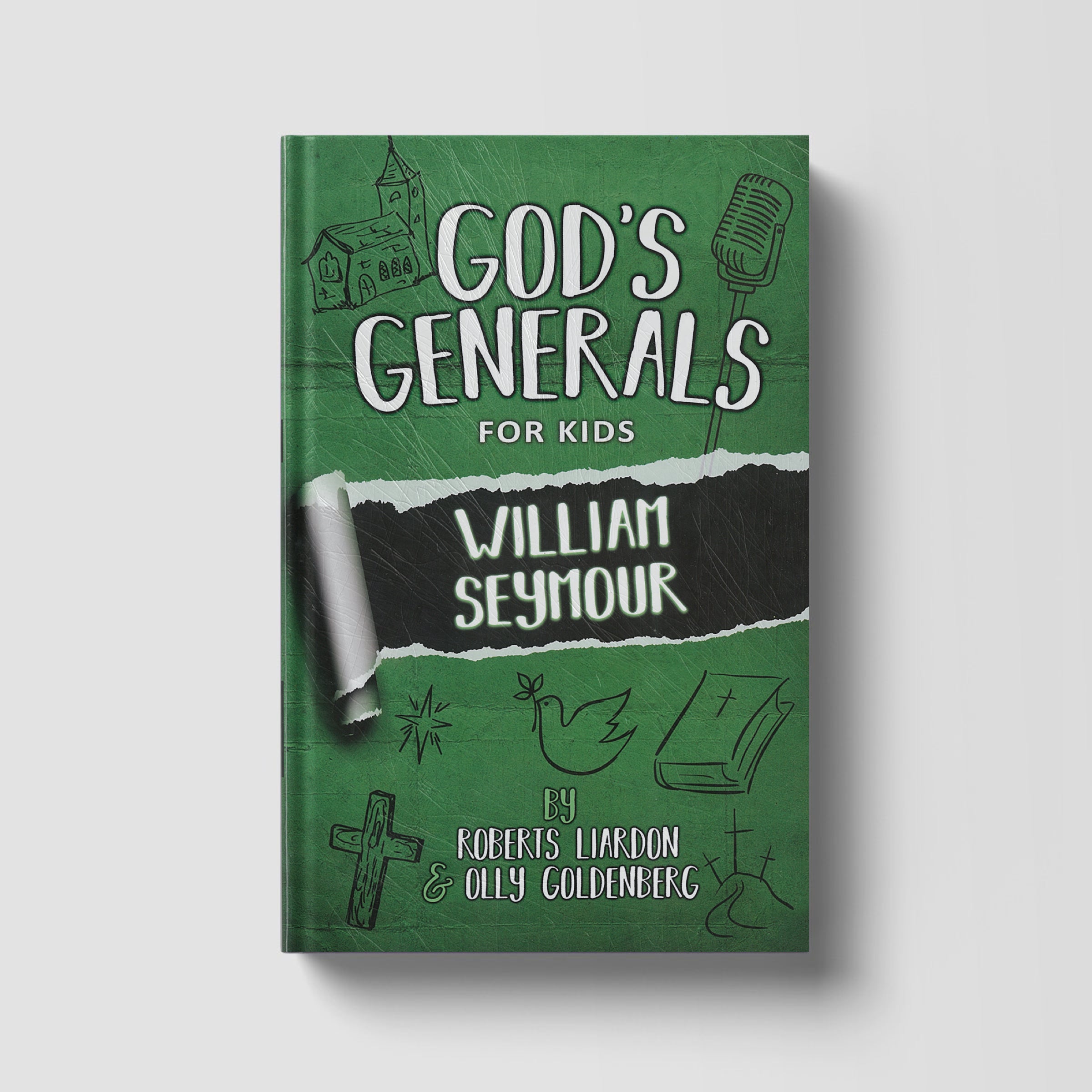 God's Generals For Kids: William Seymour Volume 7