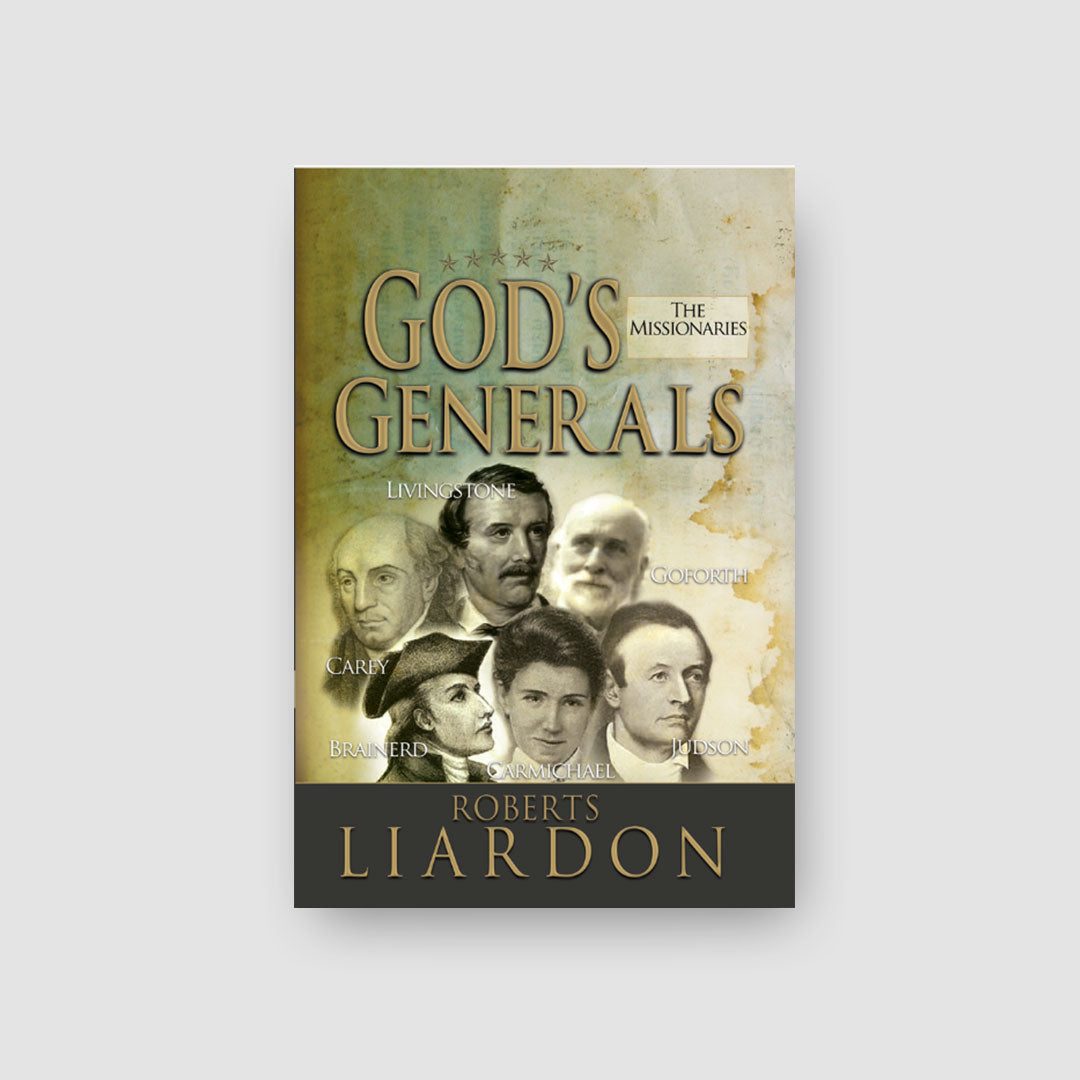 God's Generals: The Missionaries E-Book