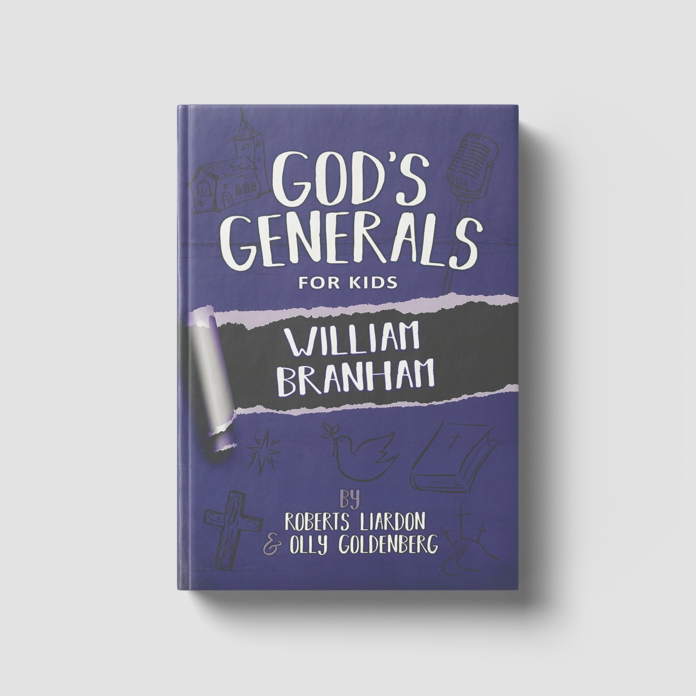 God's Generals for Kids William Branham Volume 10