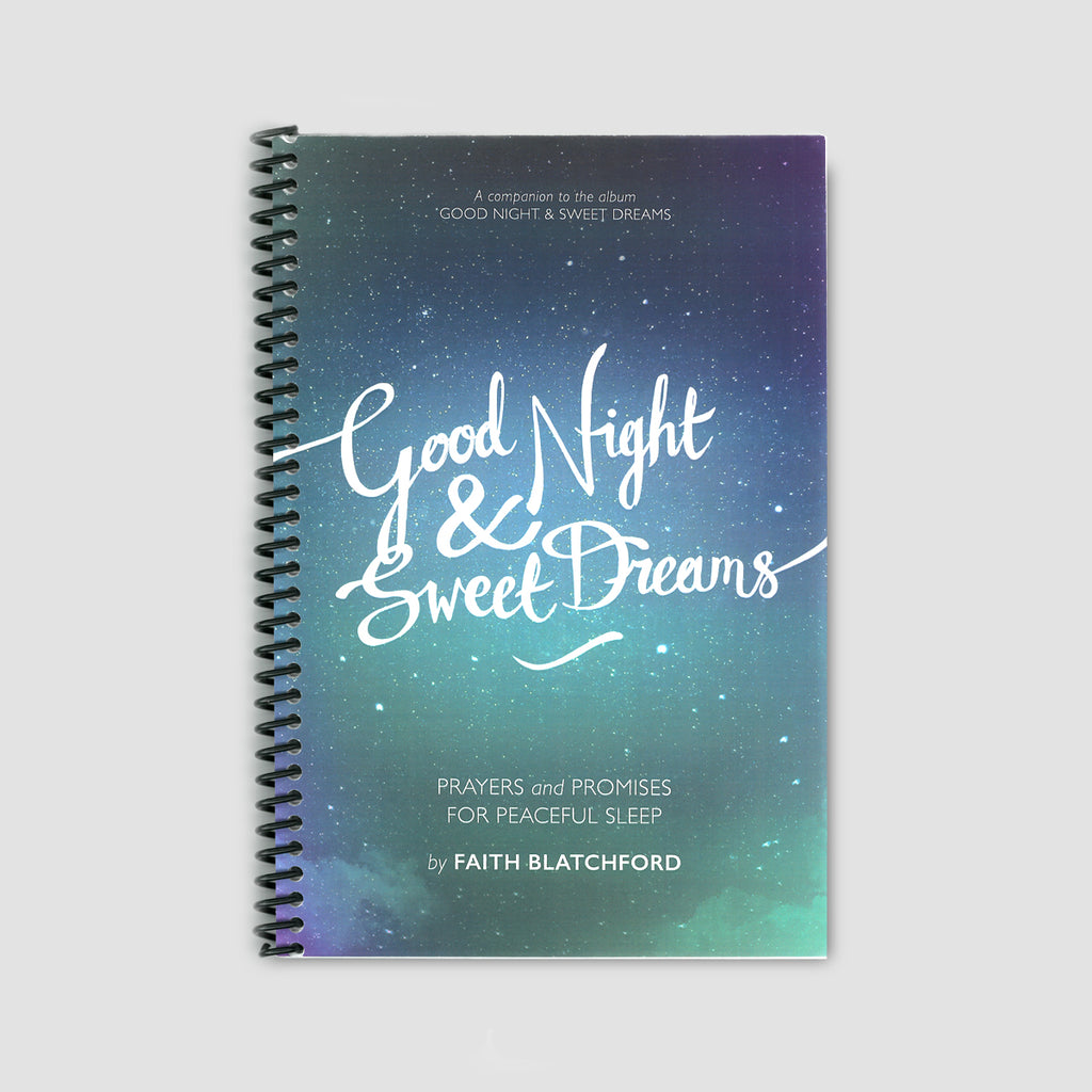 Good Night & Sweet Dreams: Prayers and Promises for Peaceful Sleep Book