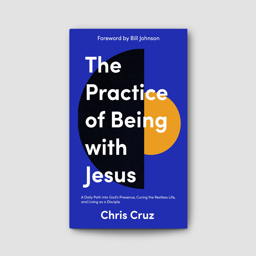 The Practice of Being With Jesus