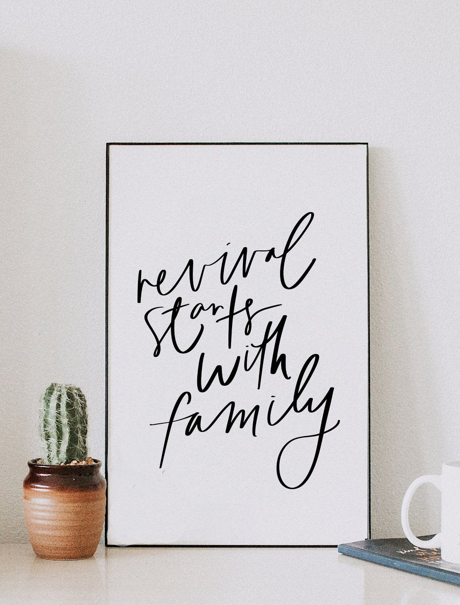 Revival Starts with Family Print