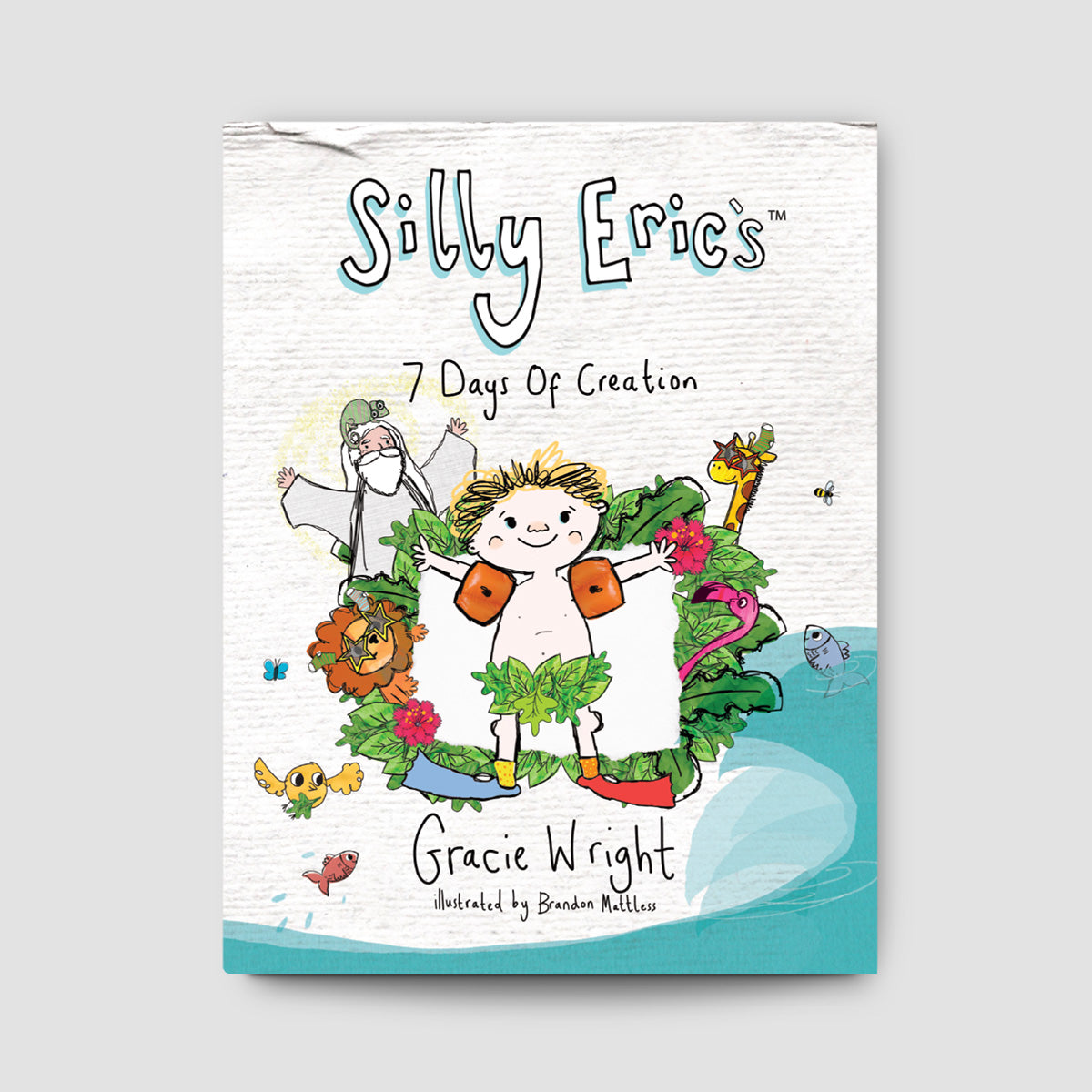 Silly Eric's 7 Days of Creation Storybook