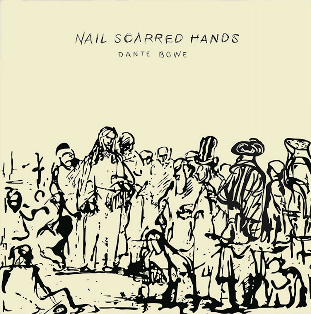 Nail Scarred Hands (Single)