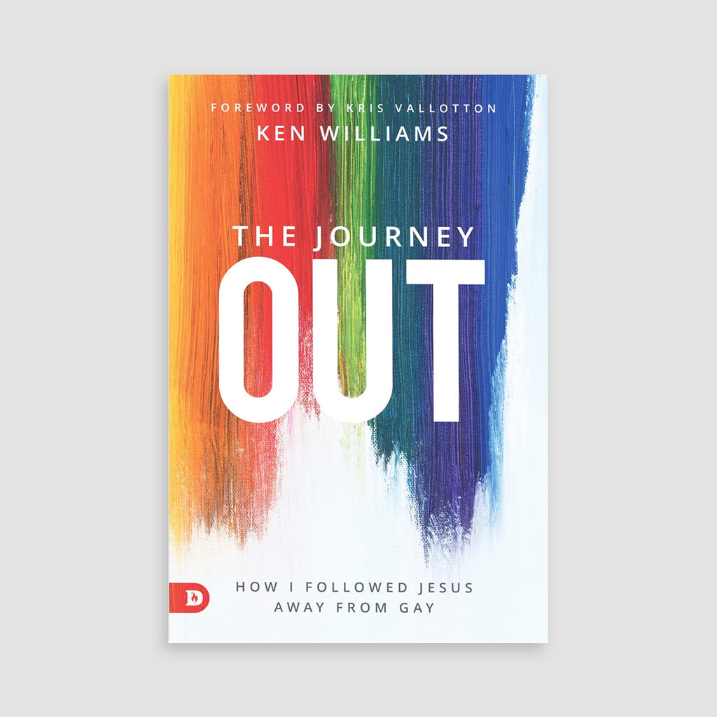 The Journey Out: How I Followed Jesus Away from Gay
