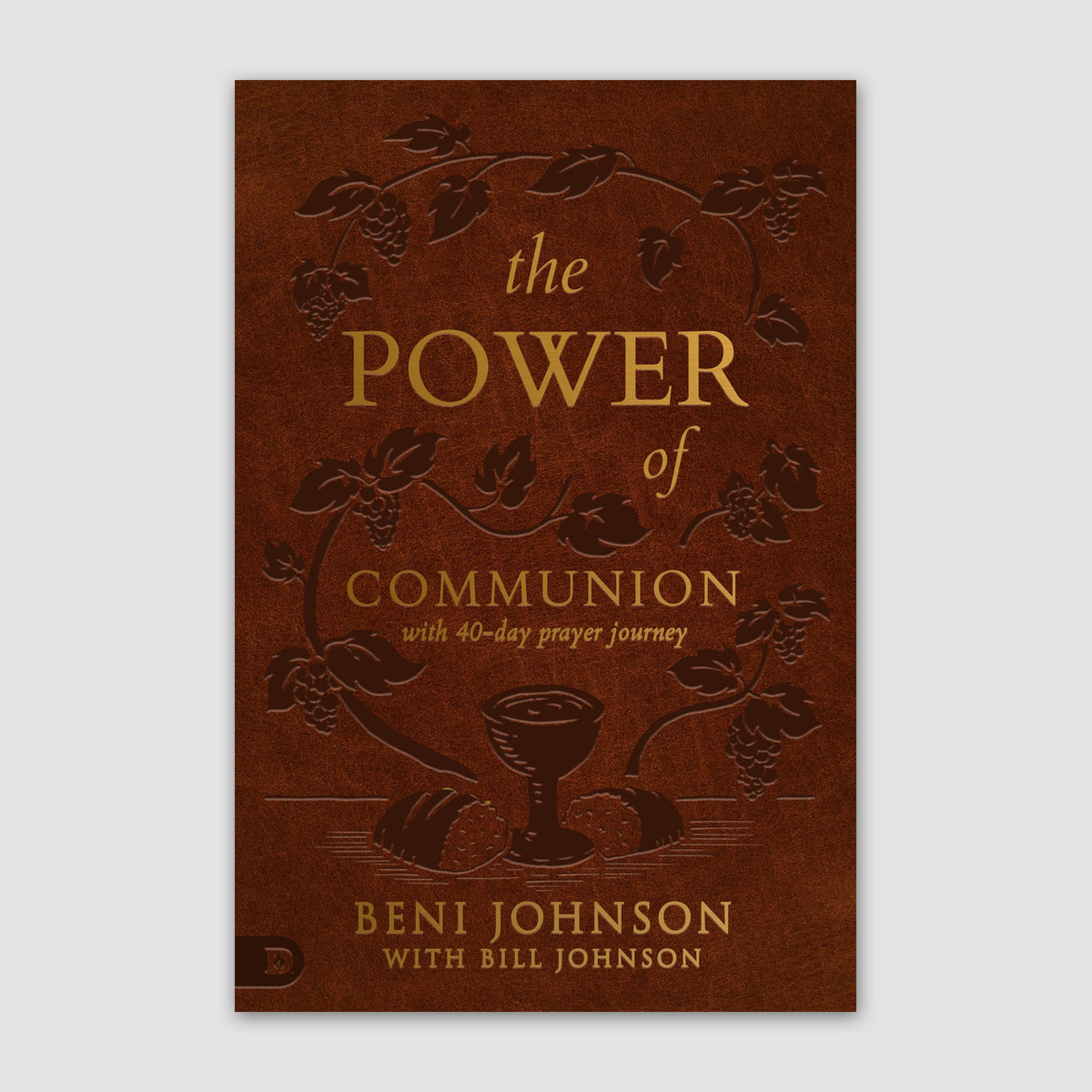 The Power of Communion with 40-Day Prayer Journey Gift Edition