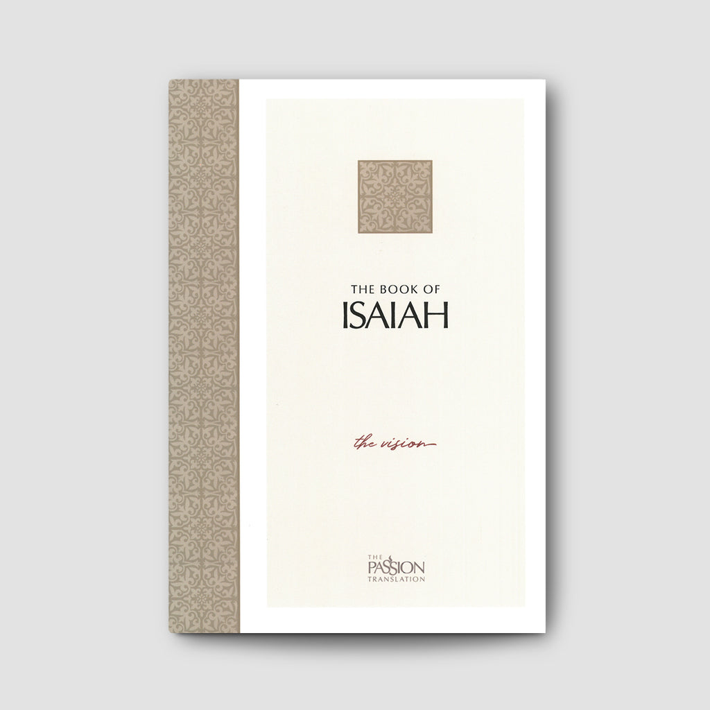 The Book of Isaiah (The Passion Translation)