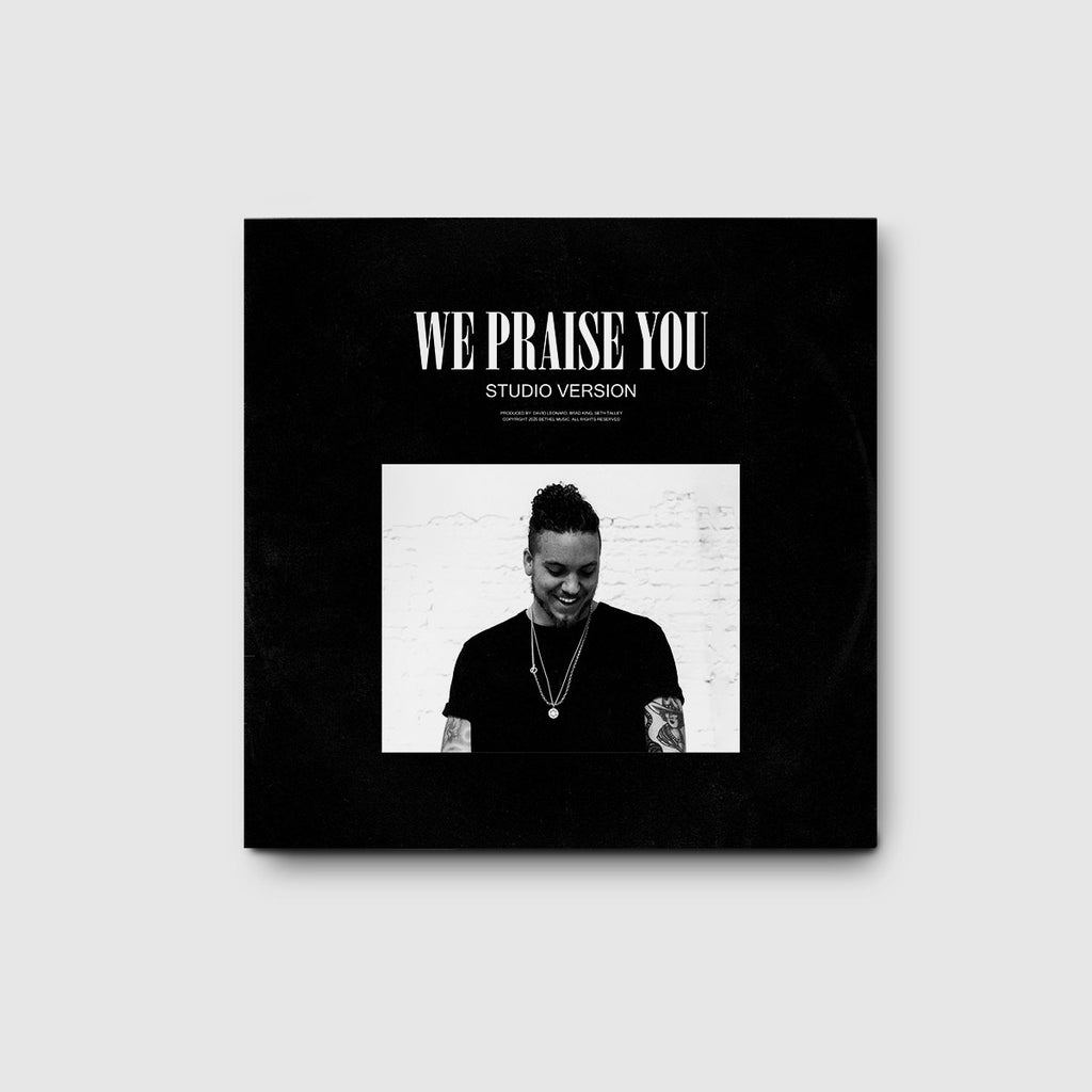 We Praise You (Studio Version) Single