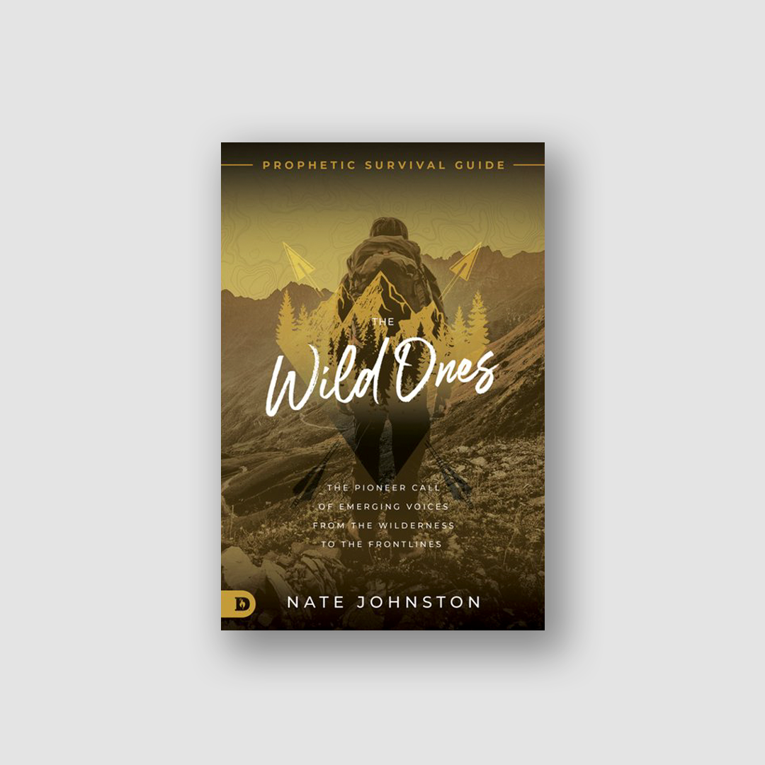 Wild Ones: The Pioneer Call of Emerging Voices from the Wilderness to the Frontlines