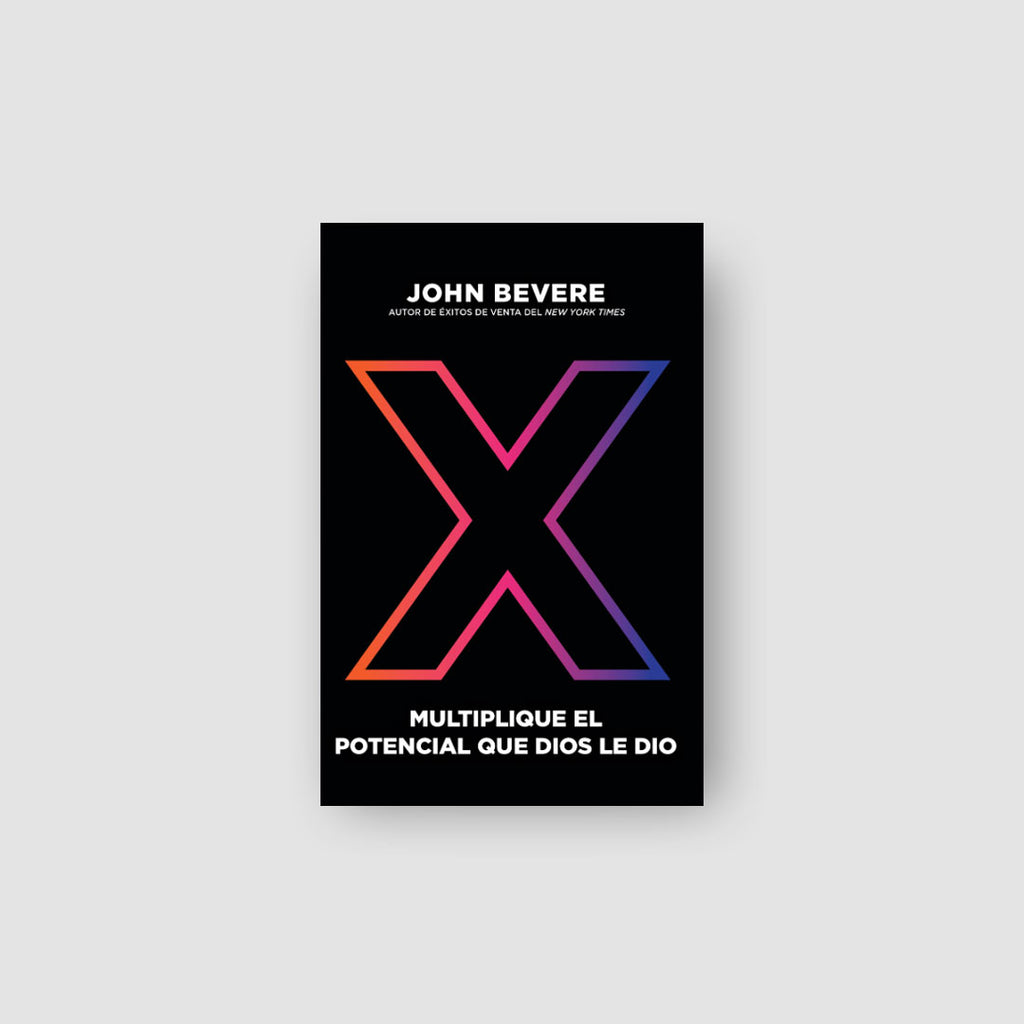 X: Multiplique El Potencial Que Dios Le Dio eBook