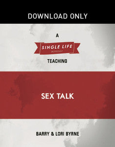Single Life Workshop: Sex Talk