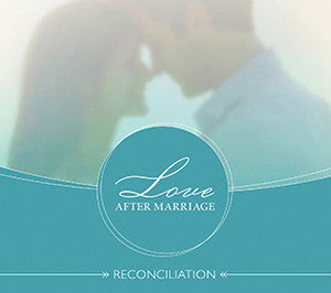 Love After Marriage: Reconciliation