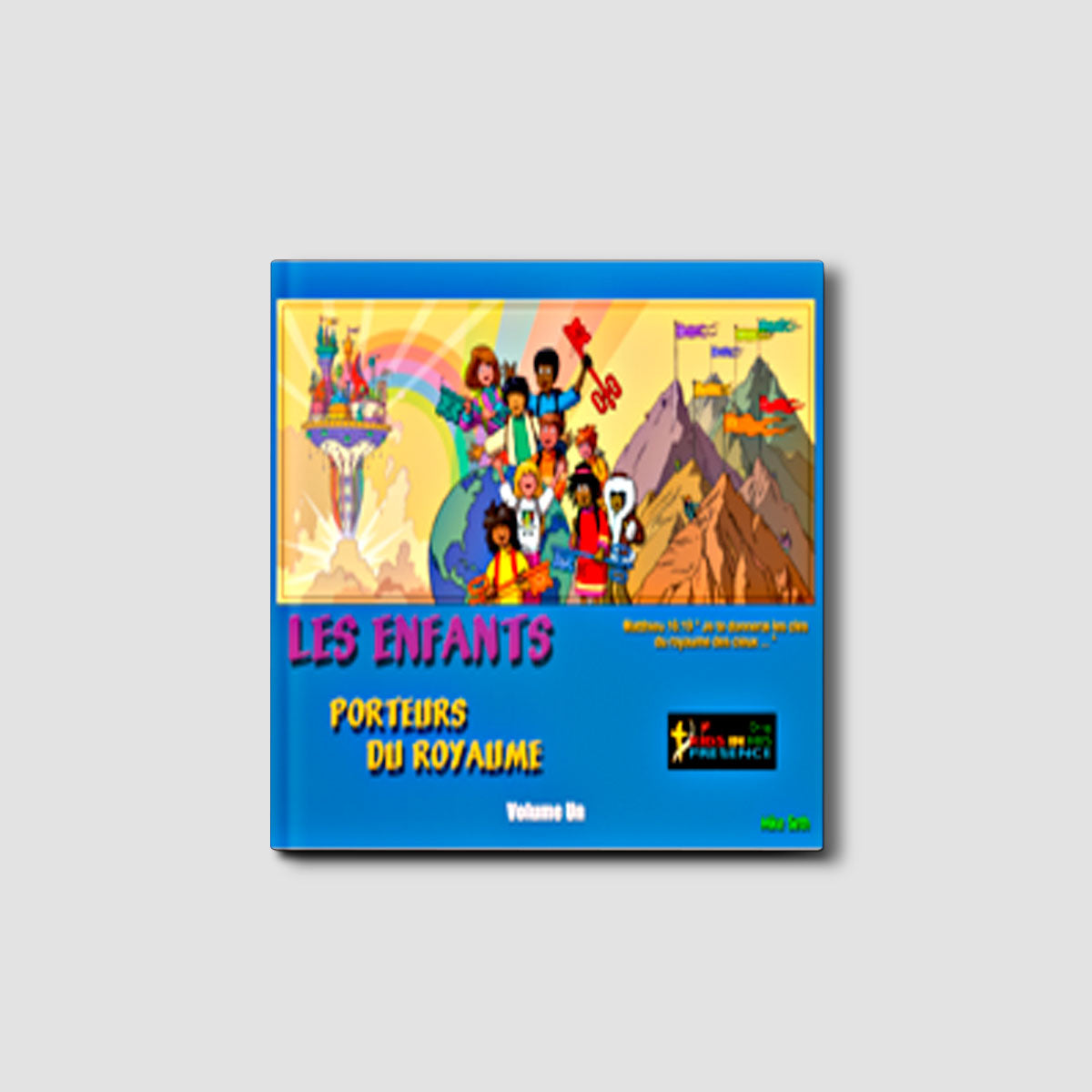 Kids Carrying the Kingdom Vol. One - French