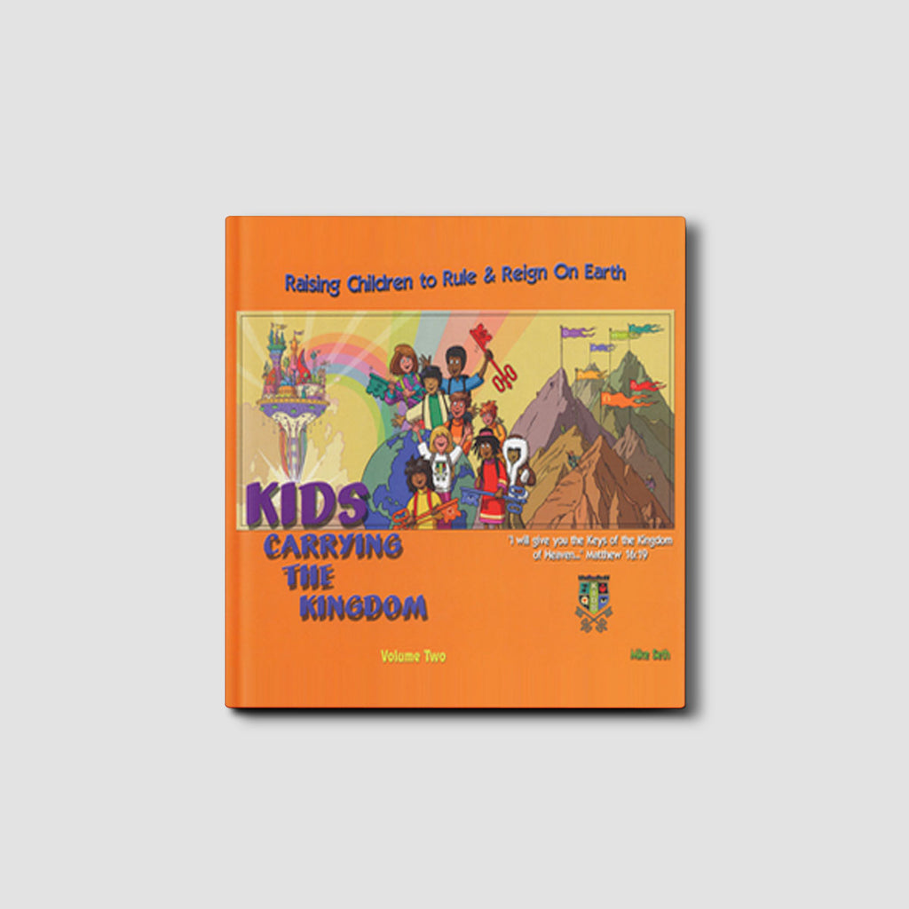 Kids Carrying the Kingdom Volume 2